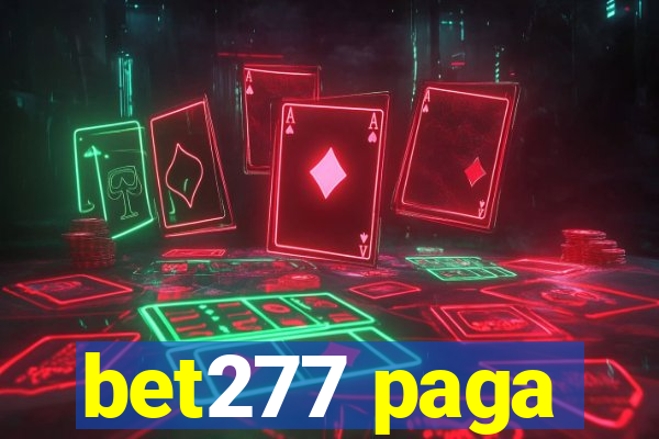 bet277 paga